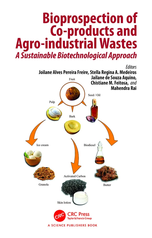 CRC Press - Bioprospection of Co-products and Agro-industrial Wastes
