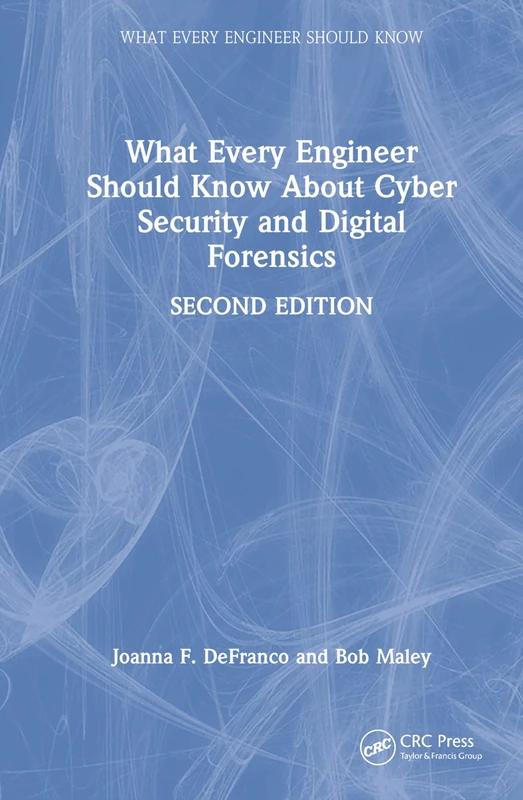 CRC Press - Cyber Security and Digital Forensics for Engineers