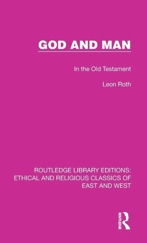 God and Man: In the Old Testament: 7 (Ethical and Religious Classics of East and West) - Image 1