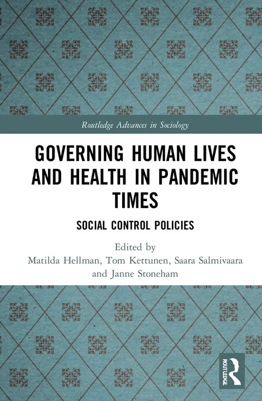 Routledge Governing Human Lives and Health in Pandemic Times