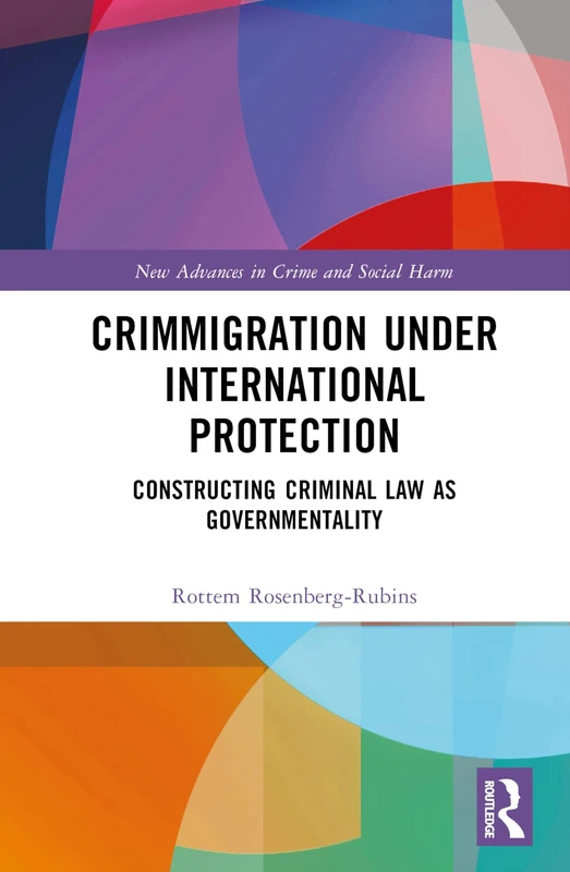 Routledge Crimmigration under International Protection Book
