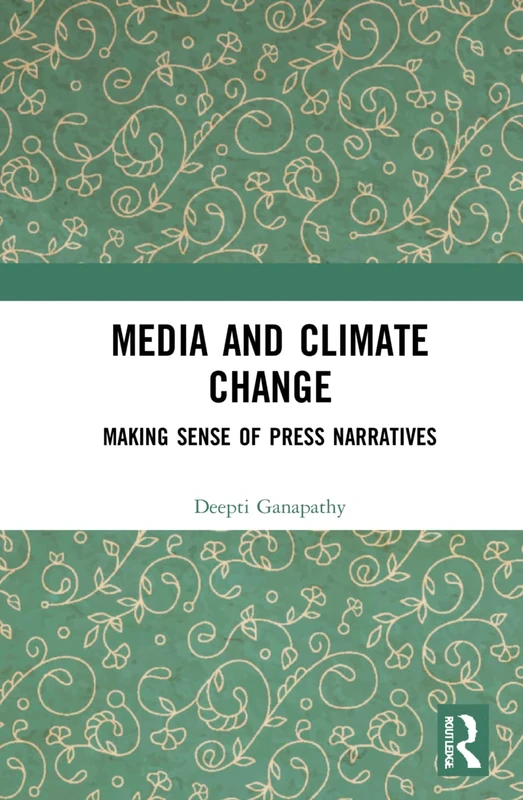 Media and Climate Change: Making Sense of Press Narratives - Image 1