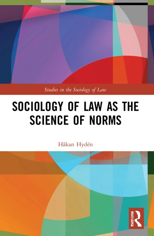 Sociology of Law as the Science of Norms (Studies in the Sociology of Law)