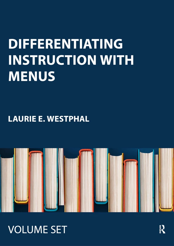 Differentiating Instruction With Menus: Set of 4 Books (Grades K-2)