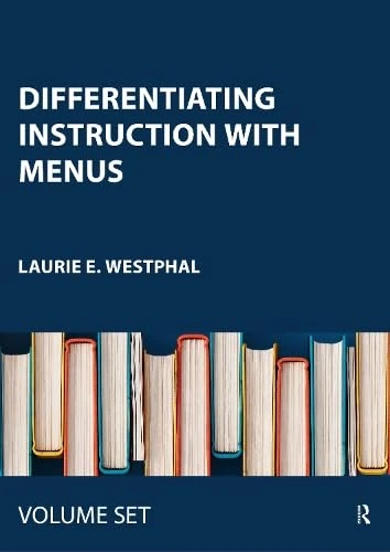 Differentiating Instruction With Menus: Set of 4 Books (Grades 6-8)