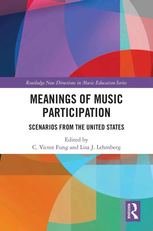 Routledge Meanings of Music Participation - Music Education Book