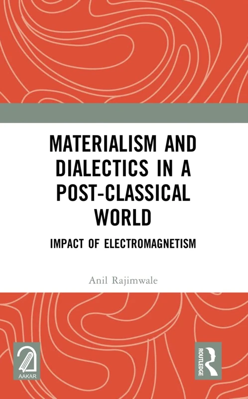 Routledge - Materialism and Dialectics in a Post-classical World