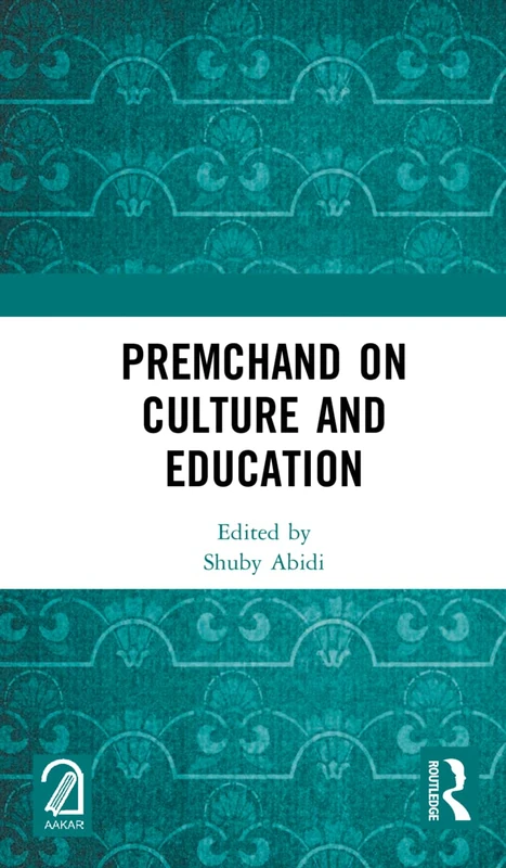 Premchand on Culture and Education: Translated from Hindi to English