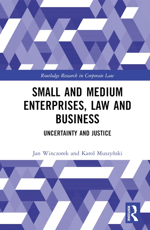 Routledge Small and Medium Enterprises, Law and Business Book