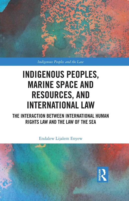 Routledge - Indigenous Peoples and International Law Book