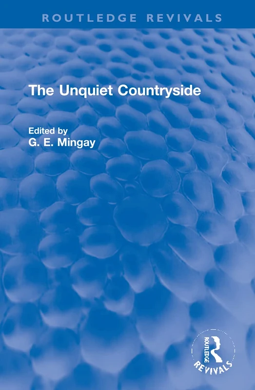 The Unquiet Countryside (Routledge Revivals)