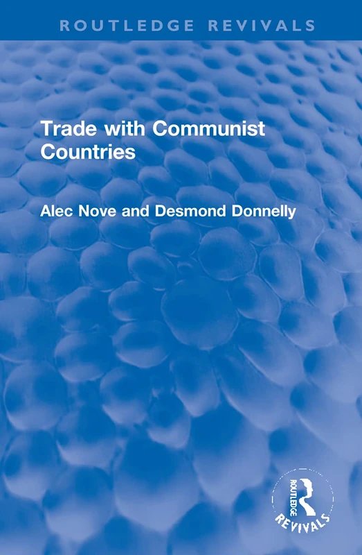 Trade with Communist Countries (Routledge Revivals)