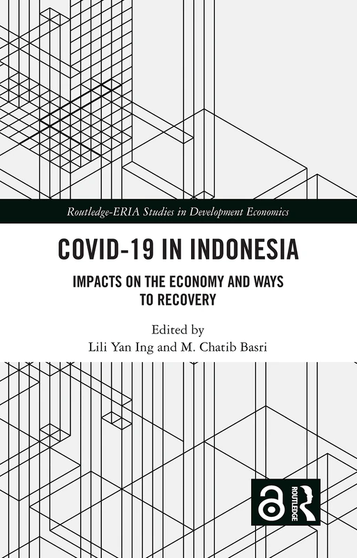 Routledge COVID-19 in Indonesia - Economic Impact & Recovery