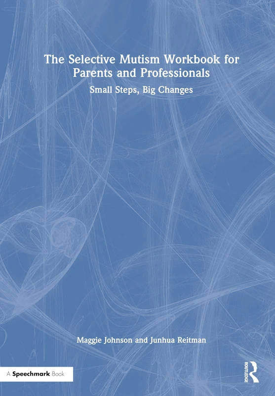Routledge The Selective Mutism Workbook for Parents and Professionals - Image 1