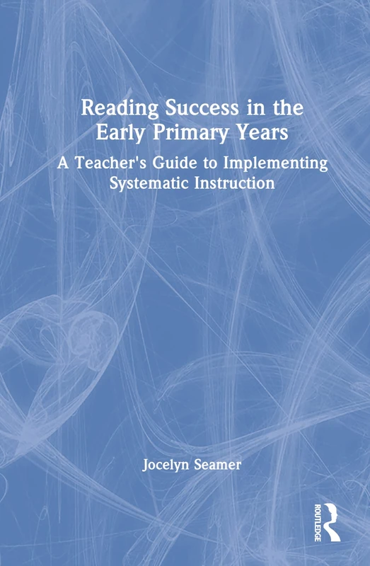 Routledge Reading Success in the Early Primary Years Guide