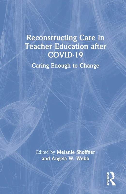 Routledge - Reconstructing Care in Teacher Education Book