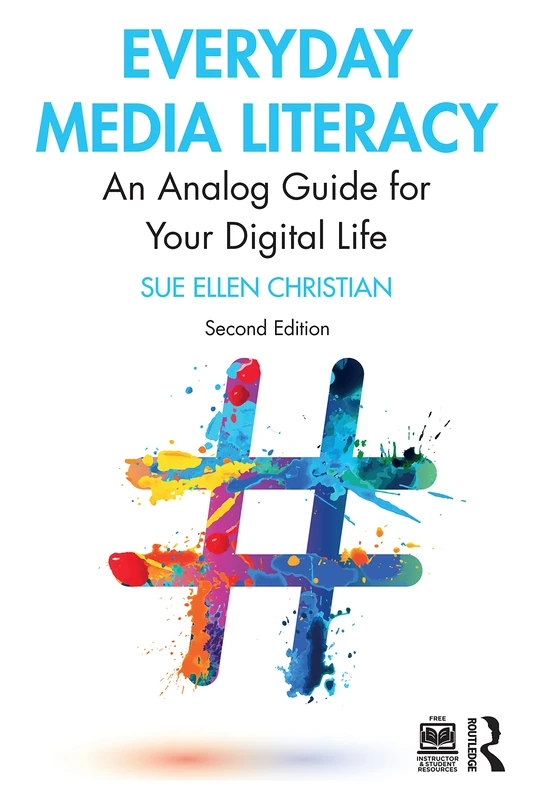 Everyday Media Literacy: An Analog Guide for Your Digital Life - Image 1