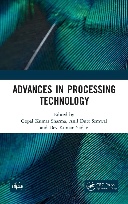 Advances in Processing Technology
