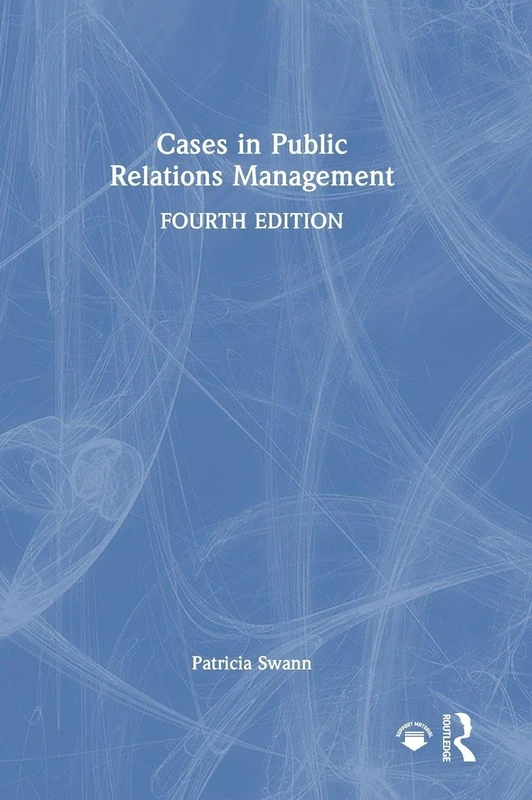 Cases in Public Relations Management