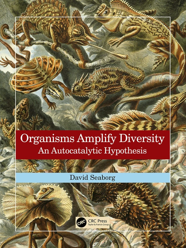 CRC Press - Organisms Amplify Diversity: Autocatalytic Hypothesis - Image 1
