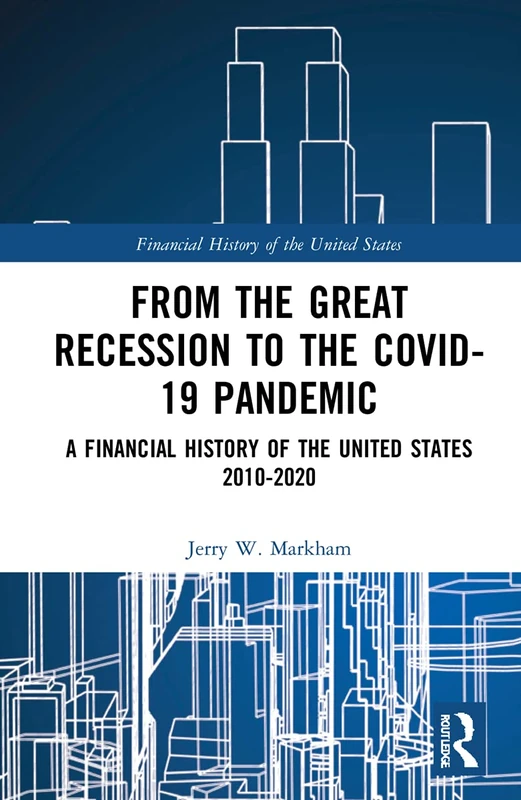 Routledge - From the Great Recession to the Covid-19 Pandemic