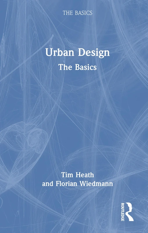 Urban Design: The Basics