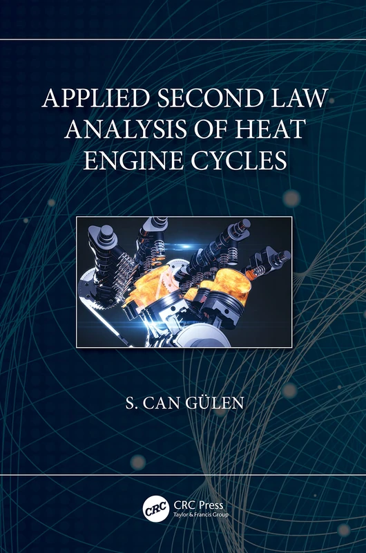 CRC Press Applied Second Law Analysis of Heat Engine Cycles