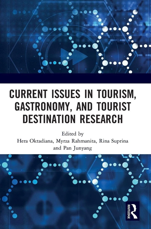 Current Issues in Tourism, Gastronomy, and Tourist Destination Research: Proceedings of the International Conference on Tourism, Gastronomy, and ... 2021), Jakarta, Indonesia, 2 December 2021