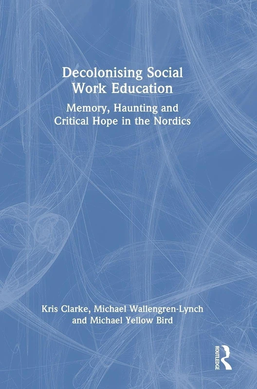 Routledge - Decolonising Social Work Education Book