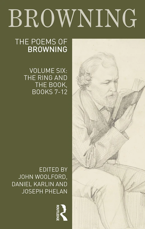 The Poems of Robert Browning: Volume Six: The Ring and the Book, Books 7-12: 6 (Longman Annotated English Poets)