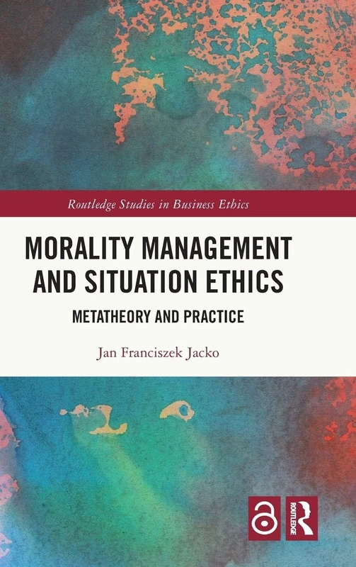 Routledge Morality Management and Situation Ethics Book