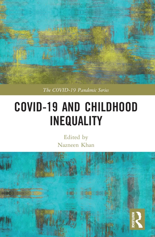 COVID-19 and Childhood Inequality (The COVID-19 Pandemic Series)