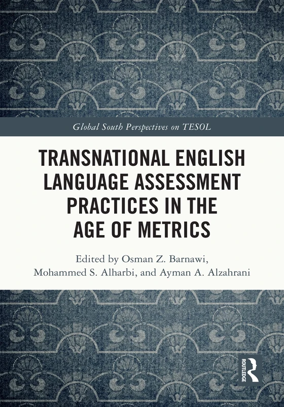 Routledge Transnational English Language Assessment Practices