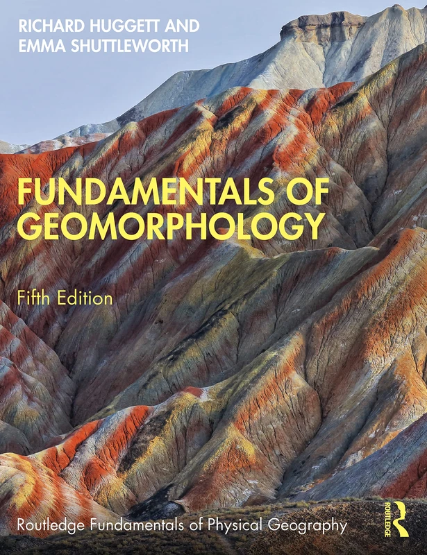 Routledge Fundamentals of Geomorphology - Physical Geography