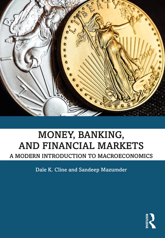 Money, Banking, and Financial Markets: A Modern Introduction to Macroeconomics