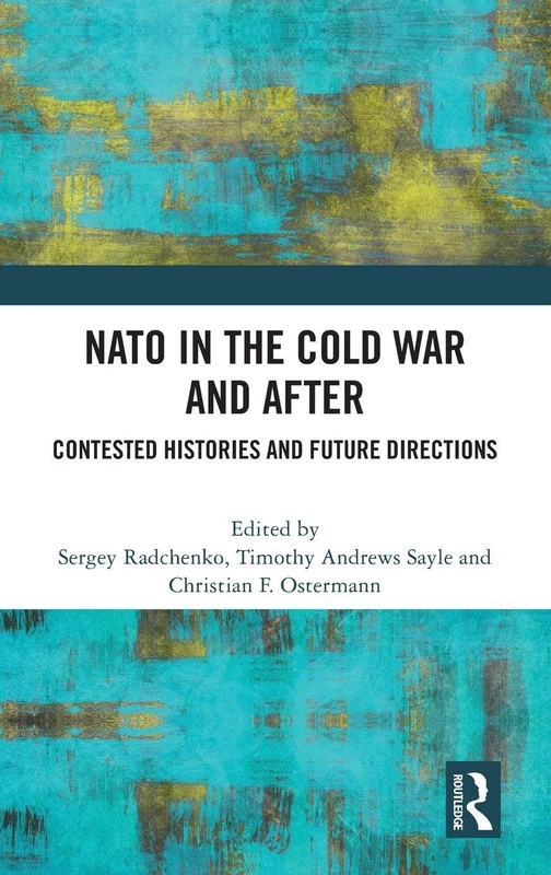 Routledge - NATO in the Cold War and After - History Book