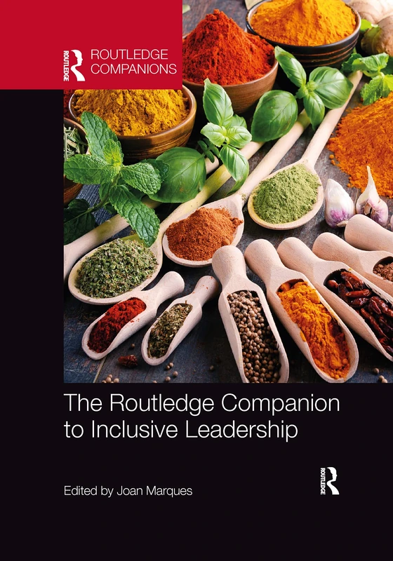 The Routledge Companion to Inclusive Leadership (Routledge Companions in Business, Management and Marketing)