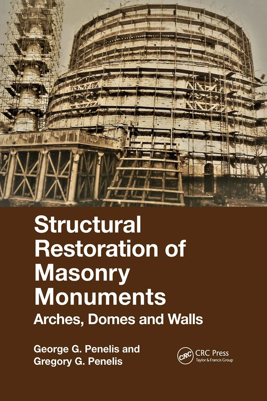 Structural Restoration of Masonry Monuments: Arches, Domes and Walls - Image 1
