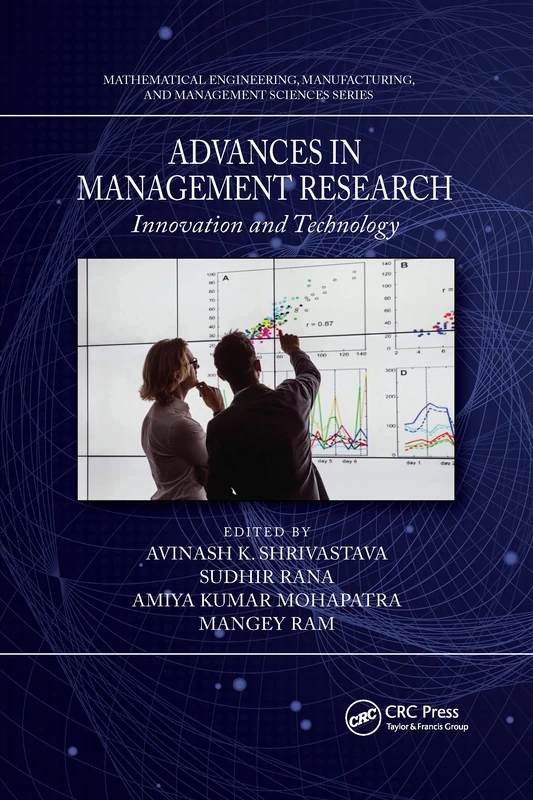 Advances in Management Research: Innovation and Technology (Mathematical Engineering, Manufacturing, and Management Sciences)