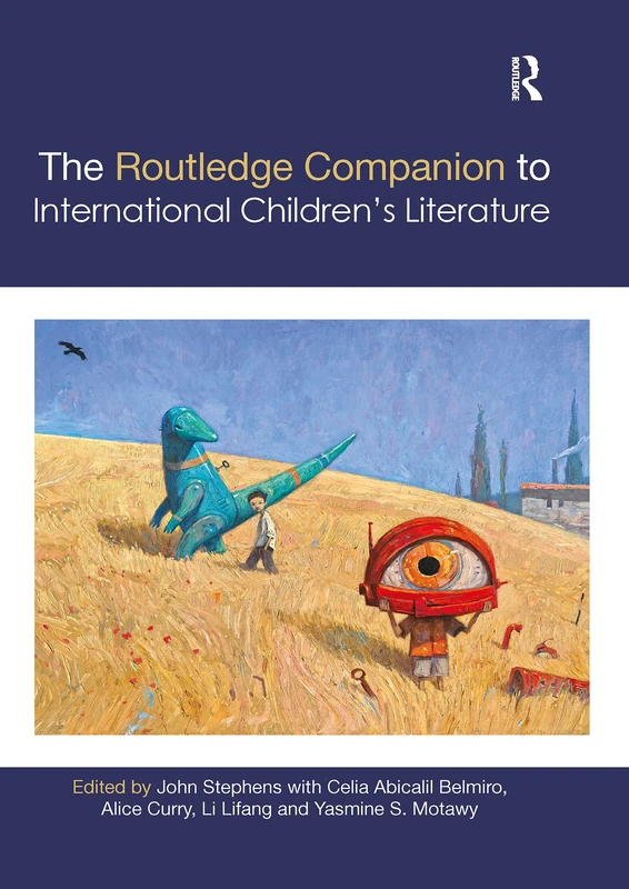 The Routledge Companion to International Children's Literature (Routledge Literature Companions)
