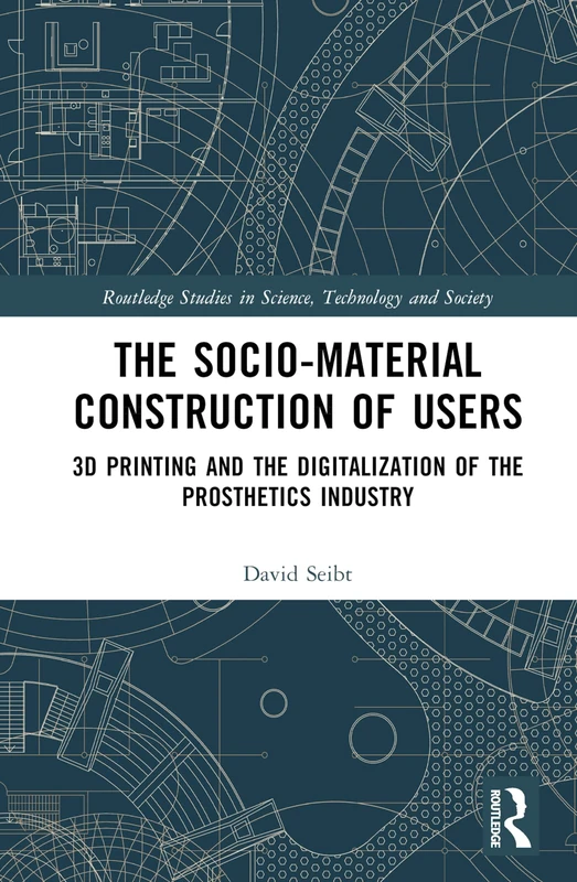 Routledge - The Sociomaterial Construction of Users Book - Image 1