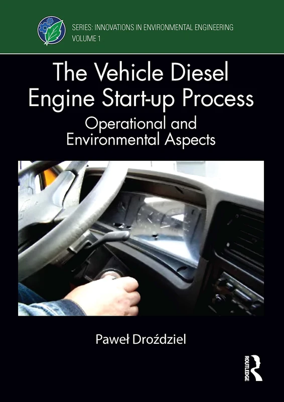 Routledge - The Vehicle Diesel Engine Start-up Process Book
