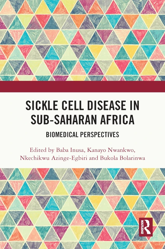 Sickle Cell Disease in Sub-Saharan Africa: Biomedical Perspectives