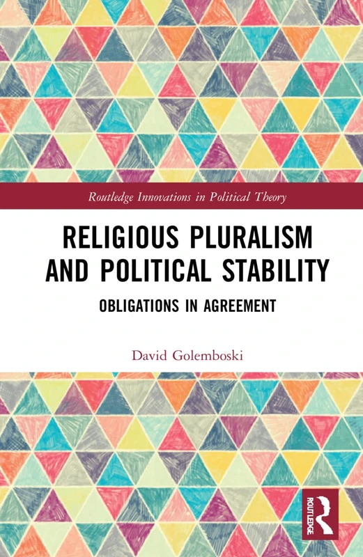 Routledge Religious Pluralism and Political Stability Book