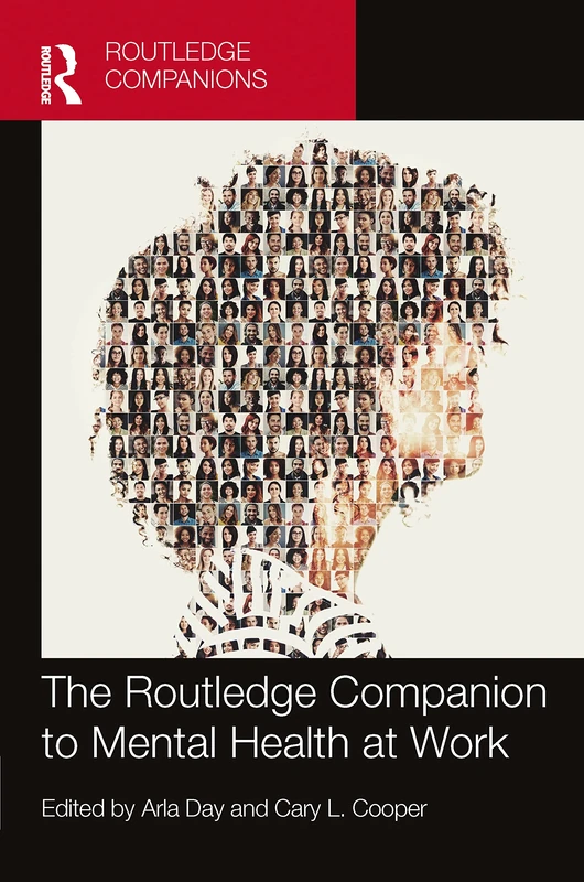 The Routledge Companion to Mental Health at Work (Routledge Companions in Business, Management and Marketing)