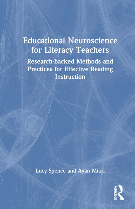Routledge Educational Neuroscience for Literacy Teachers