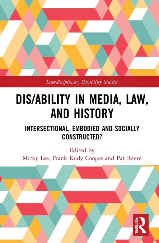 Routledge Dis/ability in Media, Law and History Book
