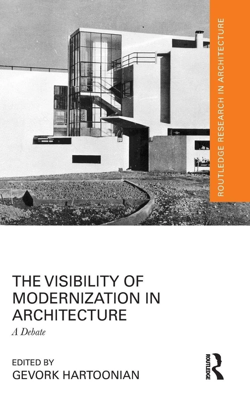 Routledge - The Visibility of Modernization in Architecture