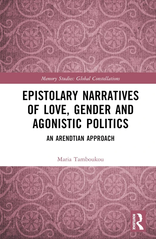 Routledge Epistolary Narratives of Love, Gender and Politics