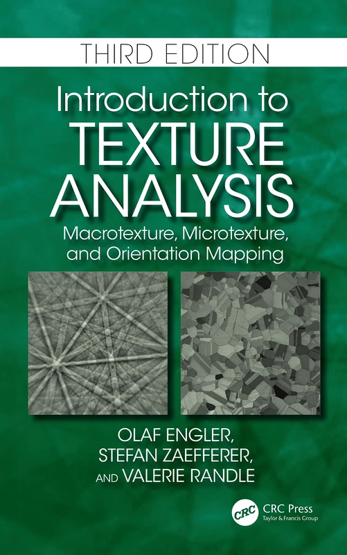 Introduction to Texture Analysis: Macrotexture, Microtexture, and Orientation Mapping